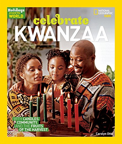 Celebrate Kwanzaa (Holidays Around The World)