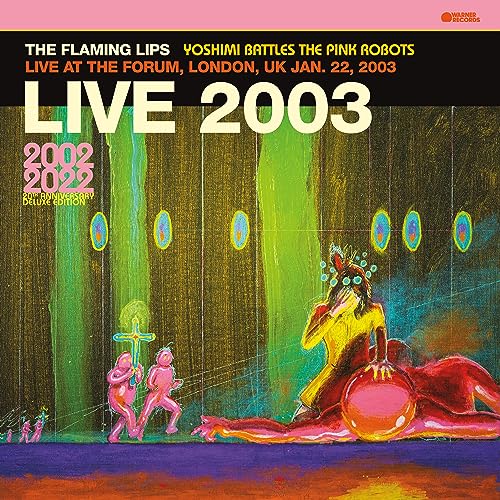 Album cover for The Flaming Lips’ “Live At The Forum” vinyl record.
