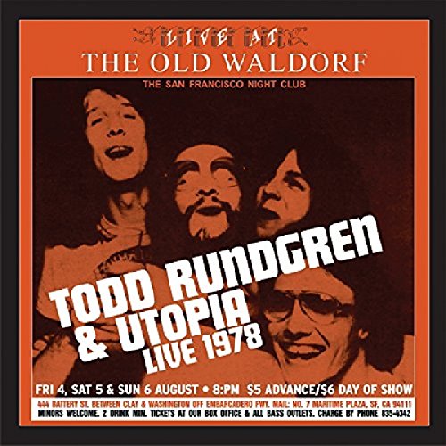 Album cover for Todd Rundgren & Utopia’s “Live At The Old Waldorf” vinyl.