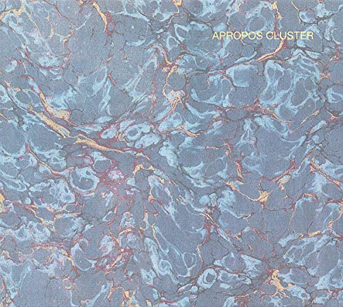 CD cover with abstract marbled blue and gold pattern, text “Apropos Cluster”.