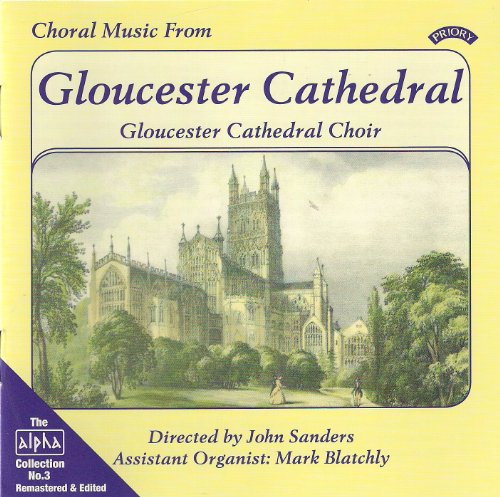 CD cover for choral music from Gloucester Cathedral, featuring the cathedral.