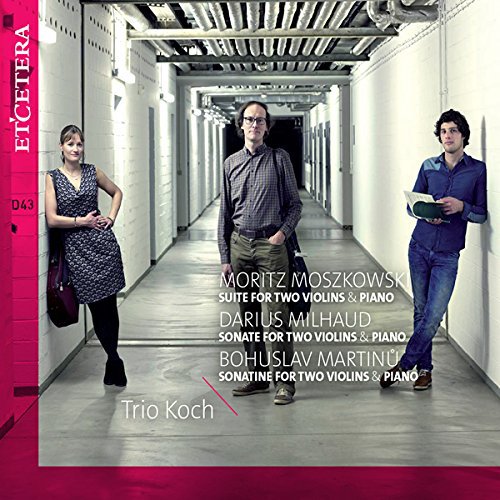 CD cover featuring Trio Koch and composers' names: Moszkowski, Milhaud, Martinu.