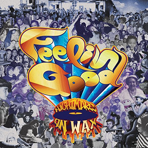 CD cover for Nightmares On Wax’s “Feelin’ Good” with crowd imagery.