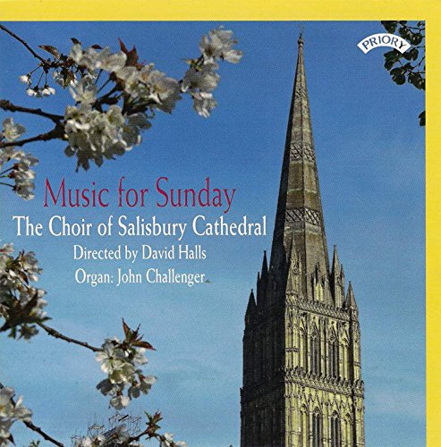 CD cover: Salisbury Cathedral spire with blossoming branches, titled "Music for Sunday".
