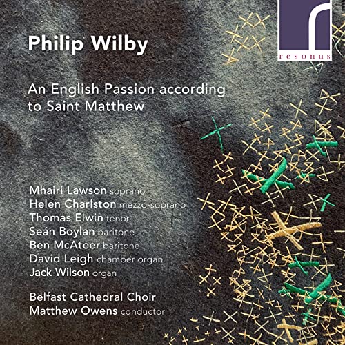 CD cover for "An English Passion" by Philip Wilby, featuring cross-stitch imagery.