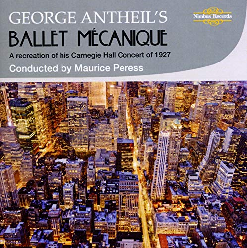 CD cover for Antheil’s Ballet Mécanique, featuring a nighttime cityscape.
