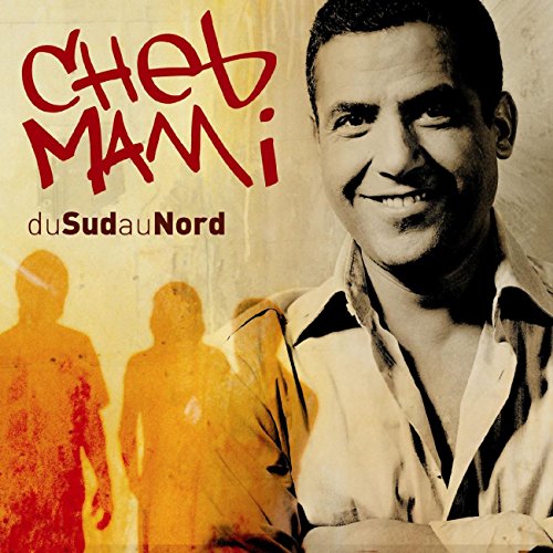 CD cover featuring Cheb Mami’s portrait with silhouettes in the background.