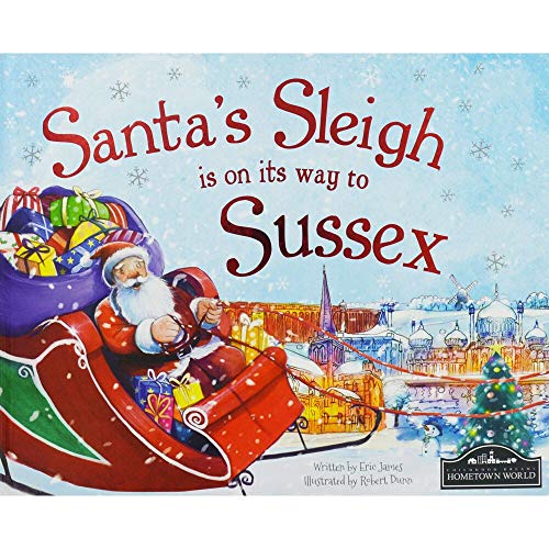 Santa's Sleigh is on it's Way to Sussex
