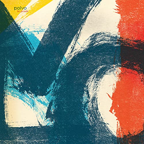 Album cover for Polvo’s “In Prism” featuring abstract brushstroke art.