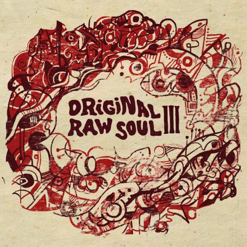 CD cover with red abstract art and text “Original Raw Soul III”.