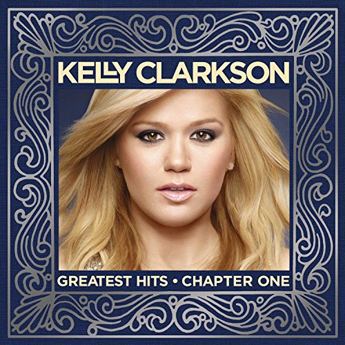 Kelly Clarkson’s “Greatest Hits: Chapter One” CD cover with her portrait.