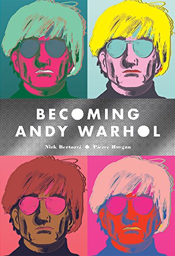 Becoming Andy Warhol: Graphic Novel