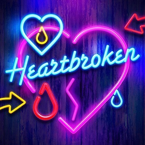 Neon hearts and teardrops spell “Heartbroken” against a dark background.