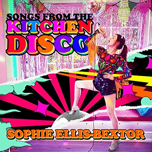CD cover featuring Sophie Ellis-Bextor posing in a vibrant, disco-themed kitchen.
