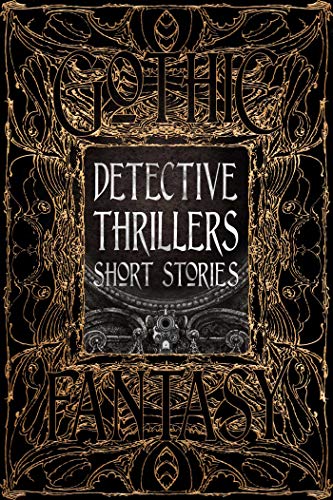 Detective Thrillers Short Stories (Gothic Fantasy)