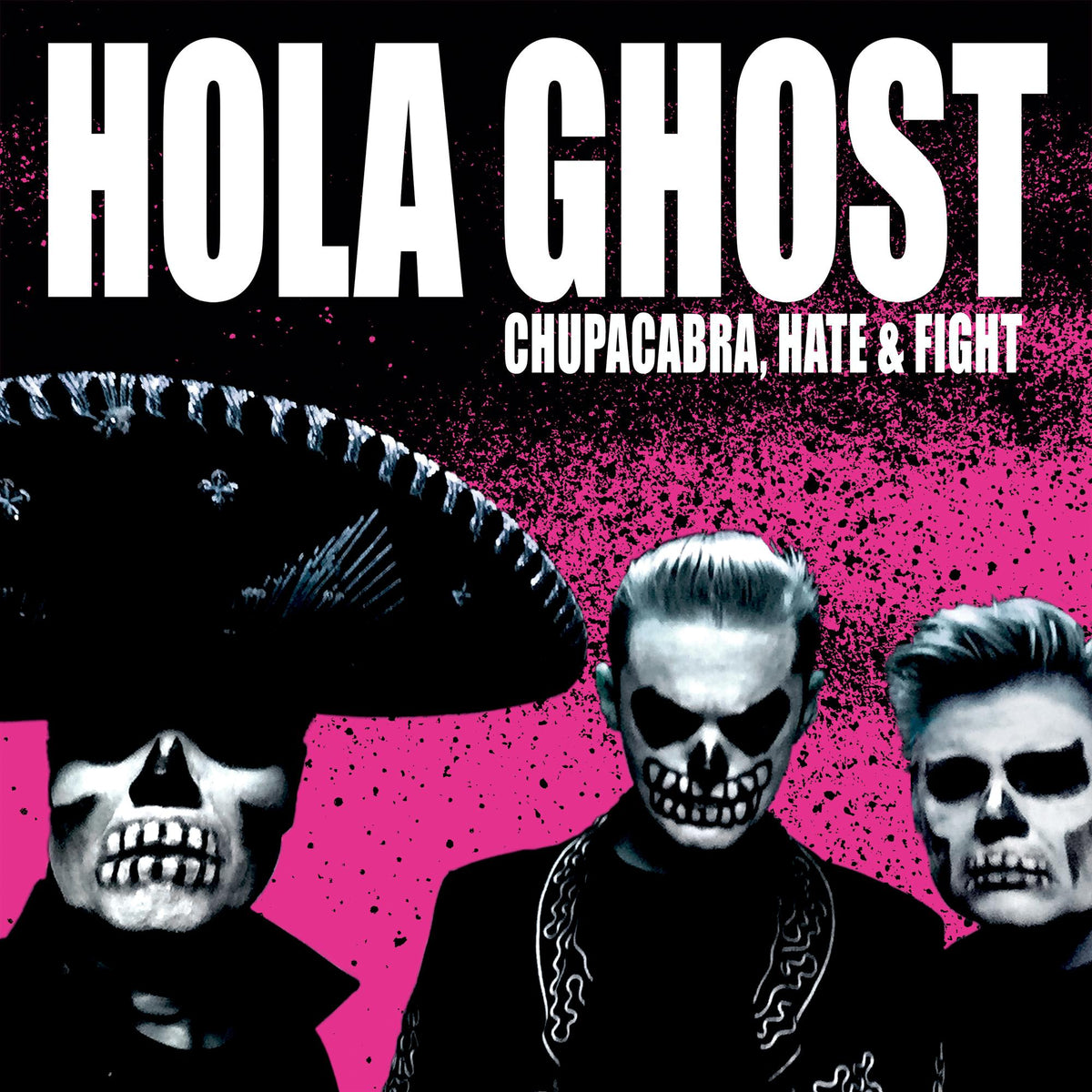CD cover for Hola Ghost’s “Chupacabra Hate & Fight” with skull imagery.
