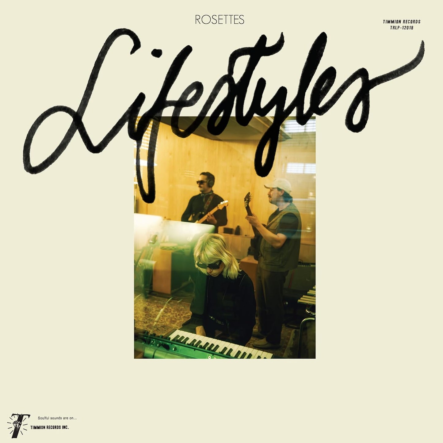 Vinyl record cover for Rosettes’ “Lifestyles” featuring a band playing.