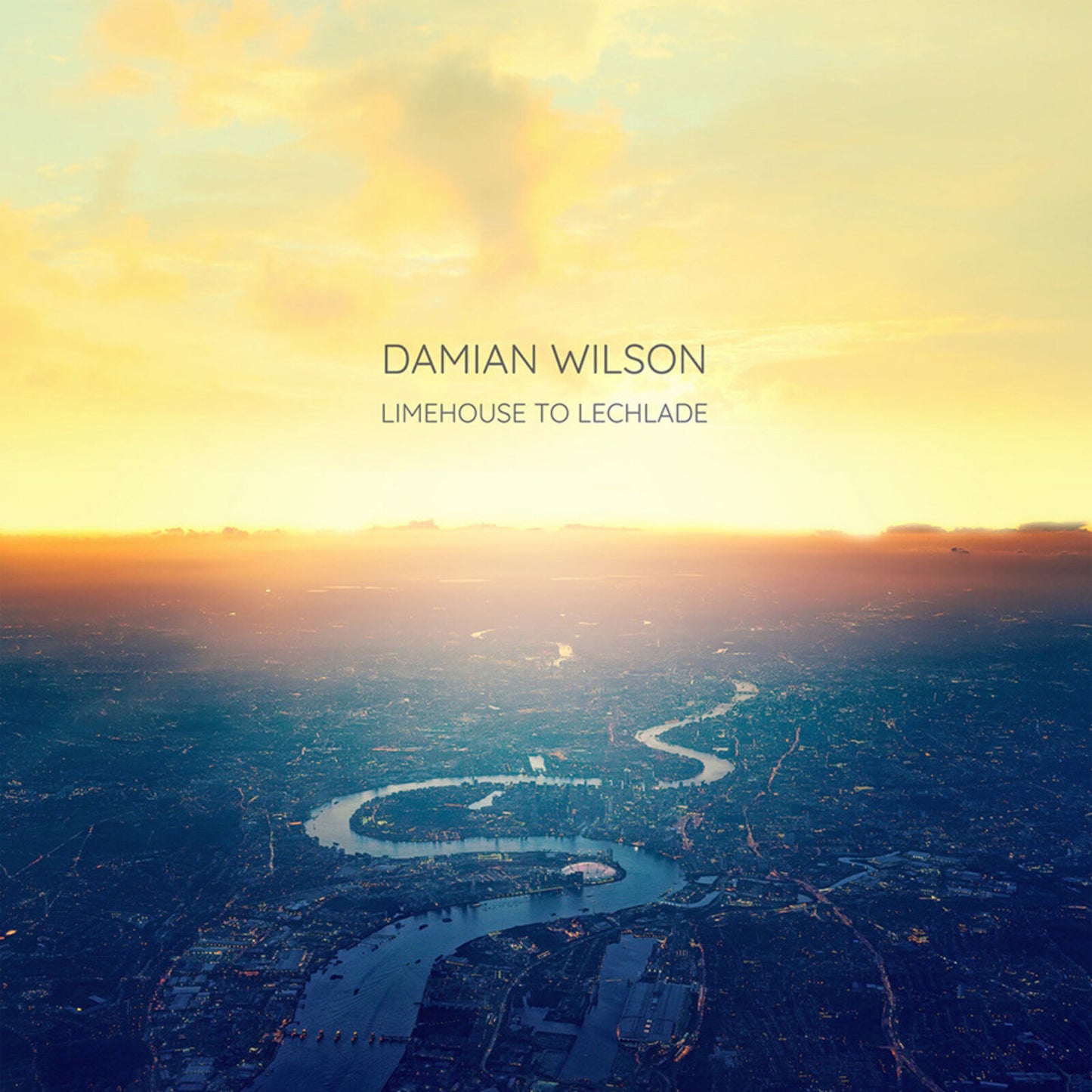 CD cover for Damian Wilson’s “Limehouse To Lechlade” with river landscape.