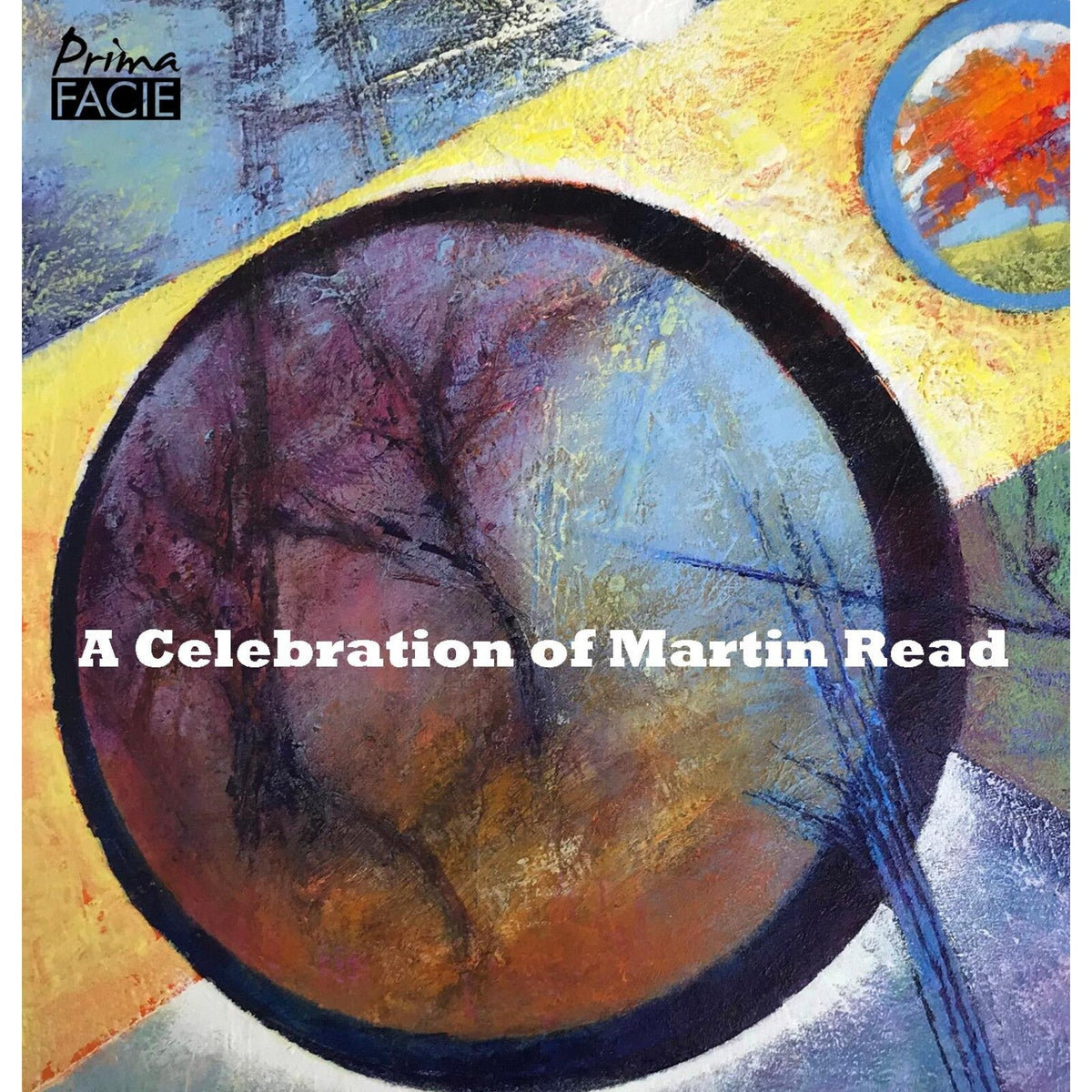 CD cover: abstract painting with dark circle and text "A Celebration of Martin Read".