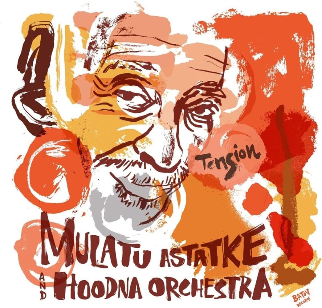 CD cover for Mulatu Astatke & Hoodna Orchestra’s “Tension,” featuring sketched portrait.