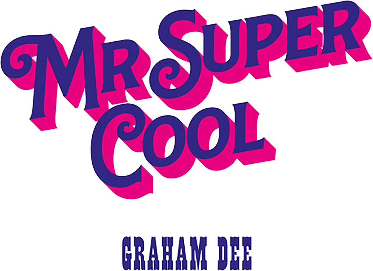 Album cover for Graham Dee’s “Mr. Super Cool” with bold pink and blue text.
