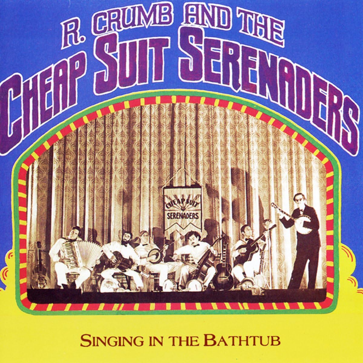 Album cover: R. Crumb and the Cheap Suit Serenaders, "Singing In The Bathtub.