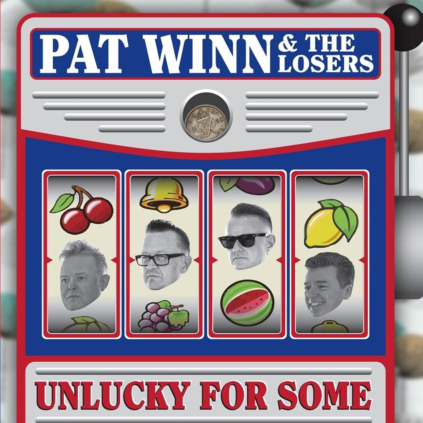 CD cover for Pat Winn & The Losers’ “Unlucky For Some” with slot machine imagery.