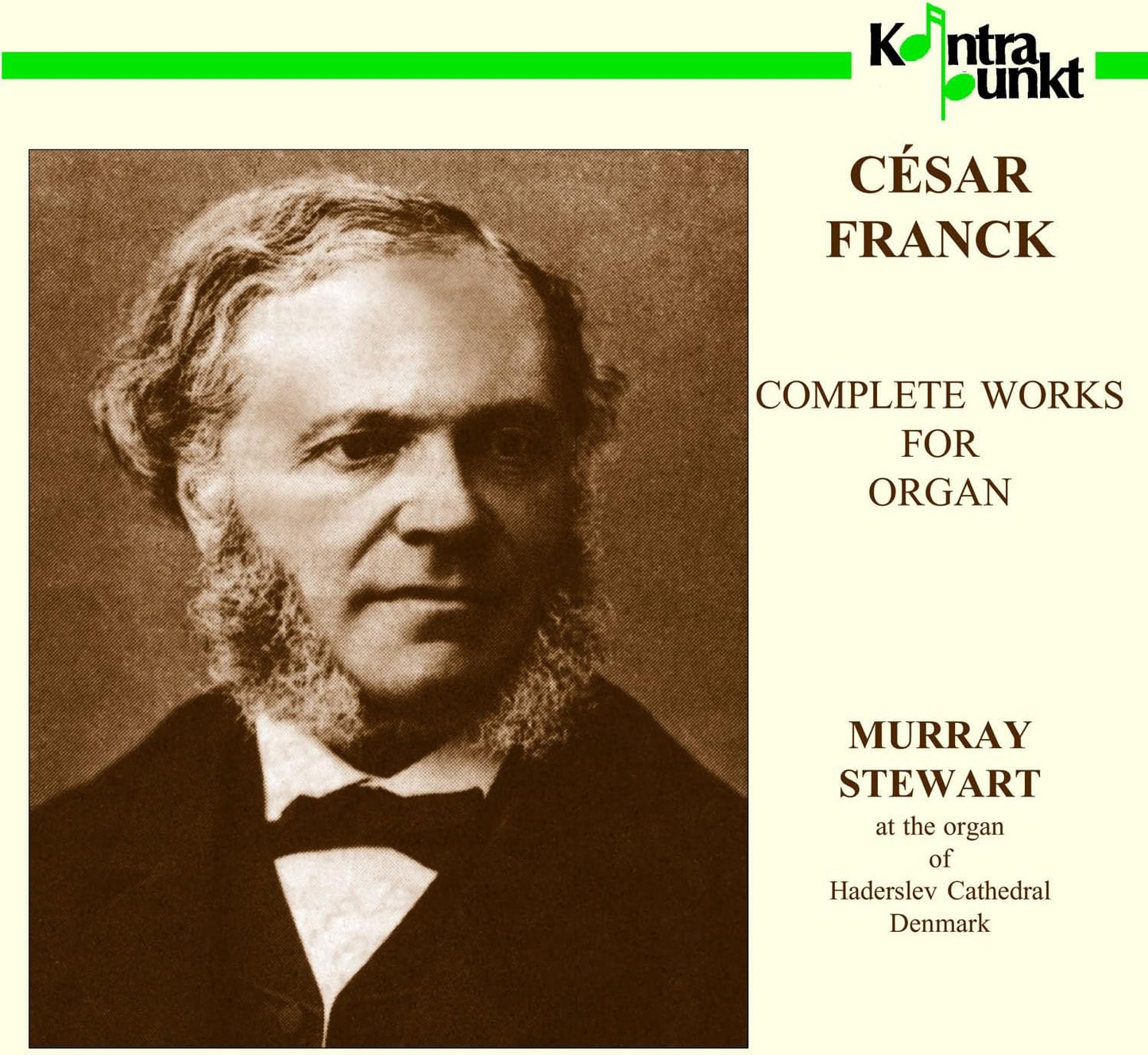 CD cover featuring a portrait of César Franck and text: "Complete Works for Organ.