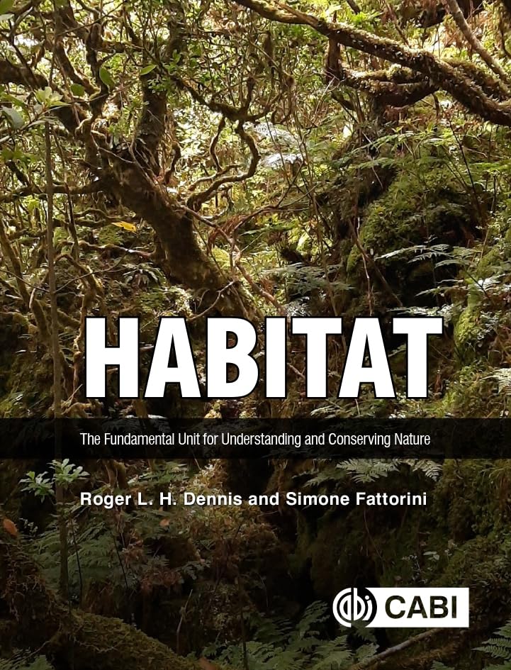 Habitat : The Fundamental Unit for Understanding and Conserving Nature
