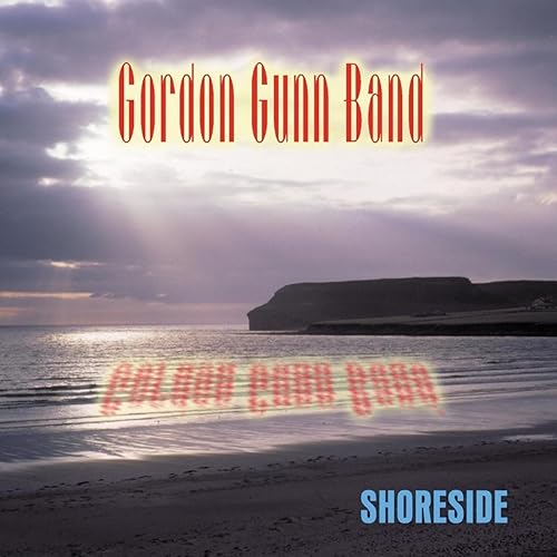 CD cover for "Shoreside" by Gordon Gunn Band, coastal scene.