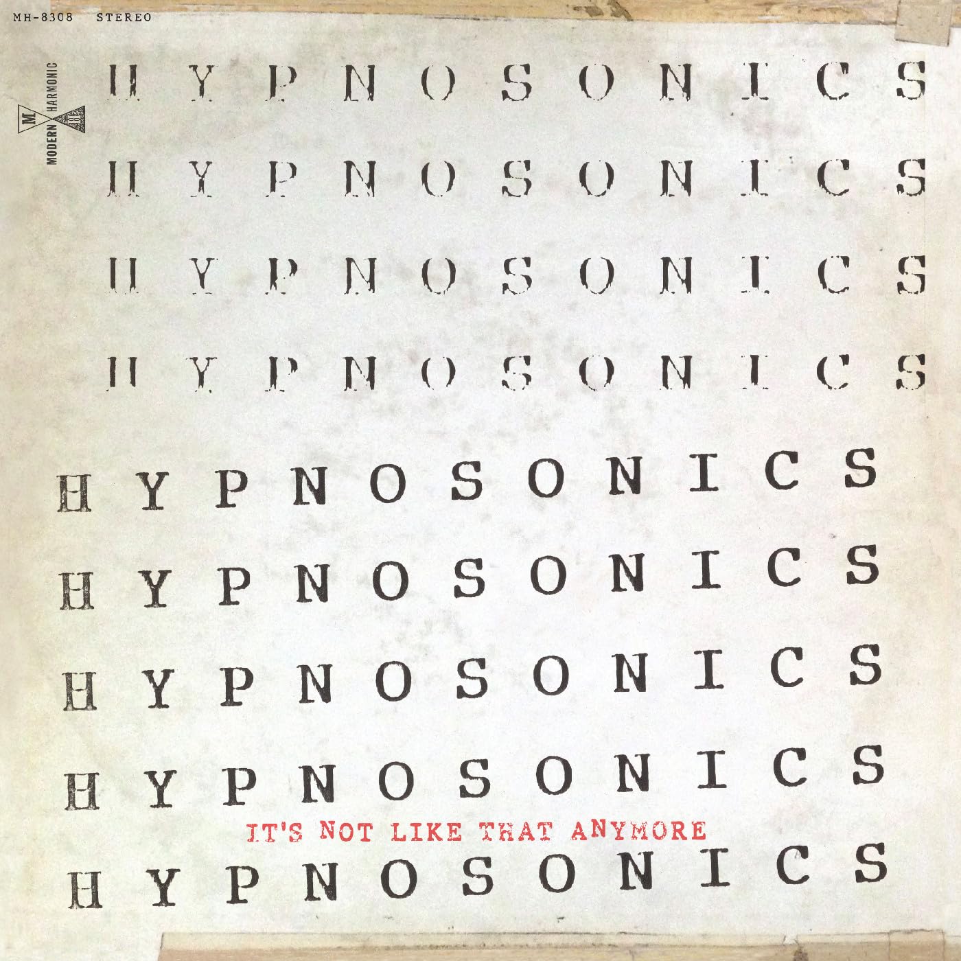 Vinyl record cover: "Hypnosonics - It's Not Like That Anymore" with repeated text.