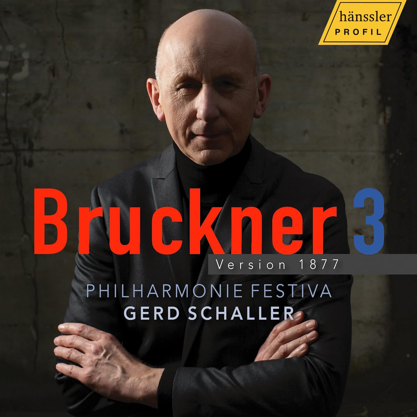CD cover featuring portrait of Gerd Schaller and text “Bruckner 3”.