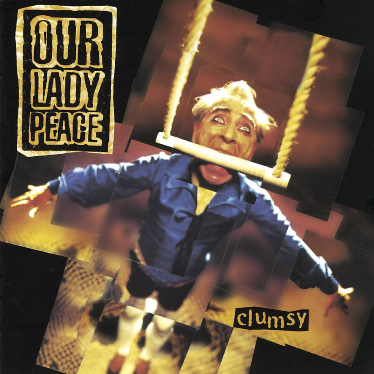 Our Lady Peace “Clumsy” CD cover: clown on a trapeze, collage style.
