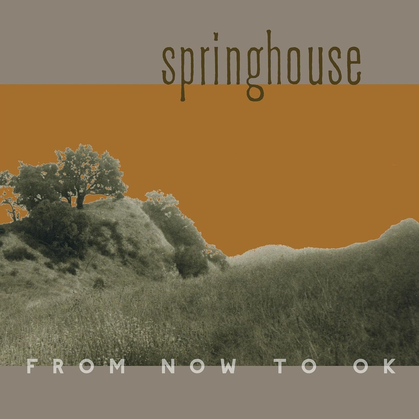 CD cover for Springhouse’s “From Now To Ok” with a landscape image.