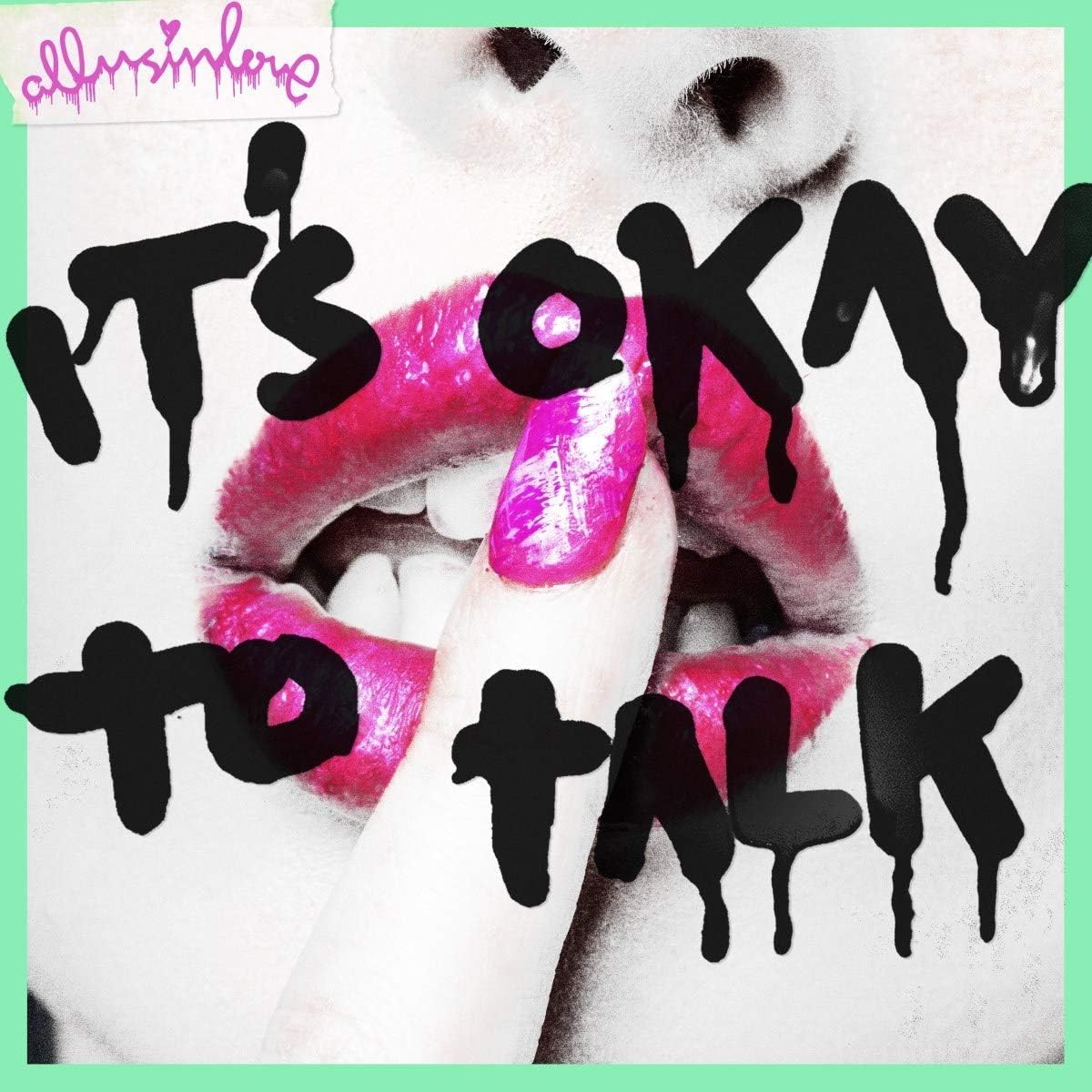 Vinyl record of Allusinlove’s “Its Okay To Talk,” European edition.