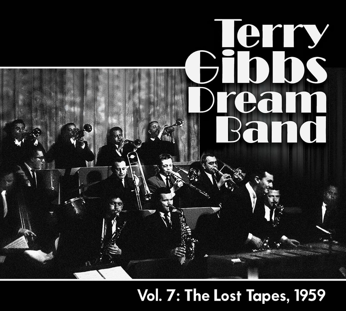 Black and white jazz band album cover, "Terry Gibbs Dream Band, Vol. 7.