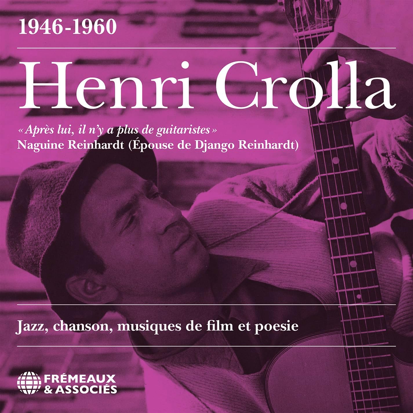 CD cover featuring Henri Crolla, a jazz guitarist, in a portrait.