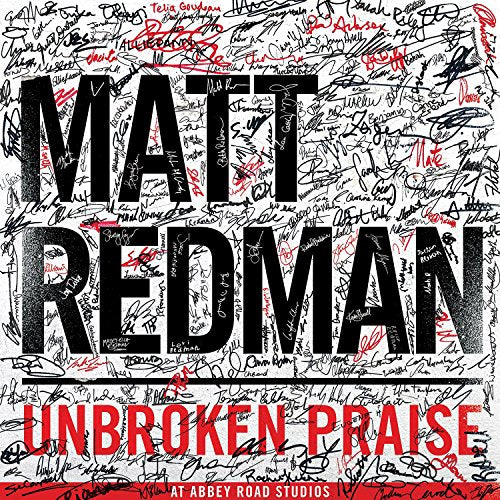 CD cover for Matt Redman’s “Unbroken Praise” with signatures.