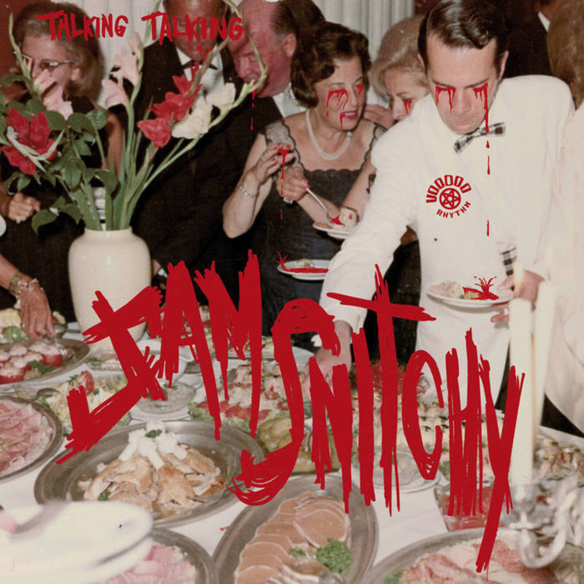 Record cover: people at a bloody dinner table, red text "Sam Snitchy".