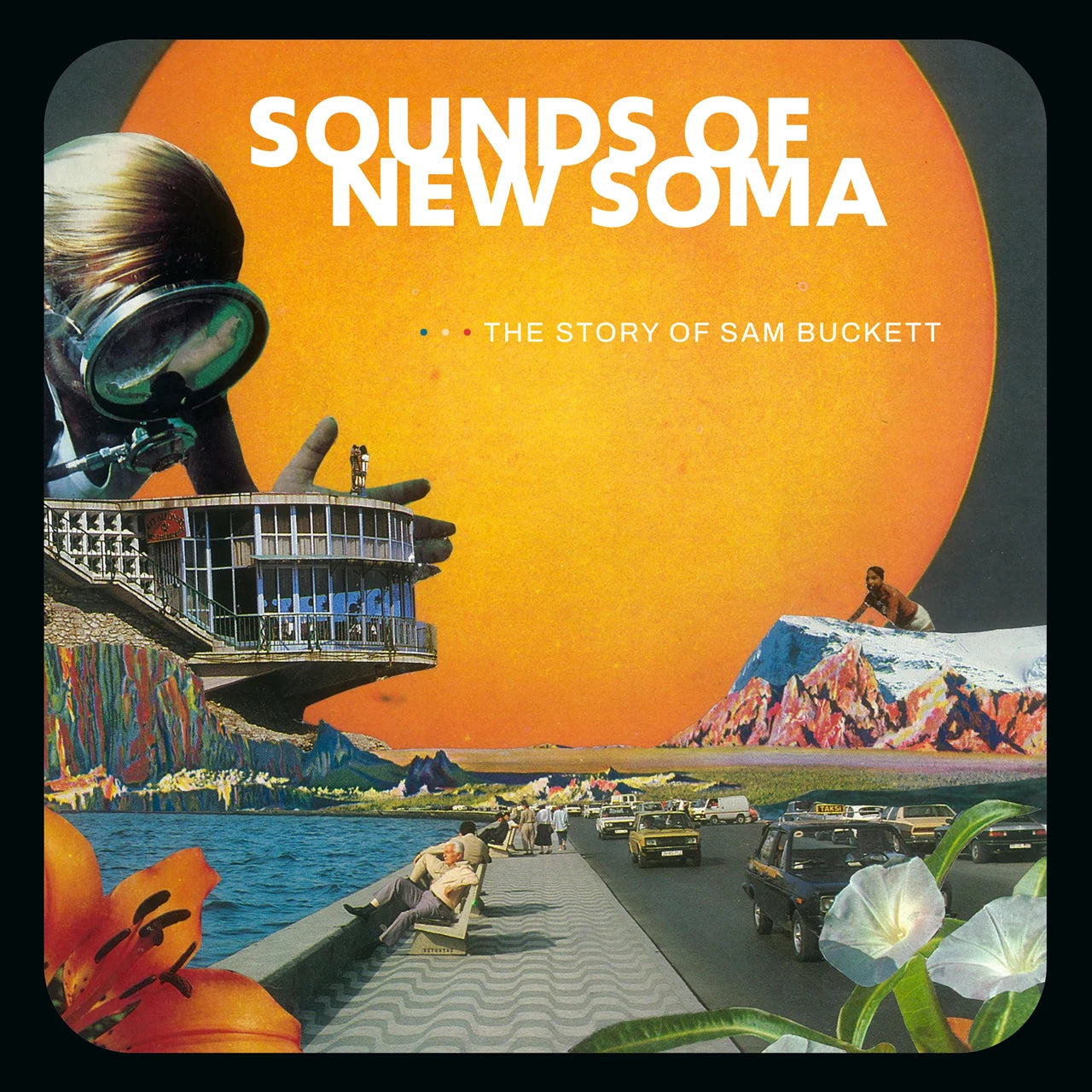 Album cover for “Sounds Of New Soma” featuring collage of vintage imagery.