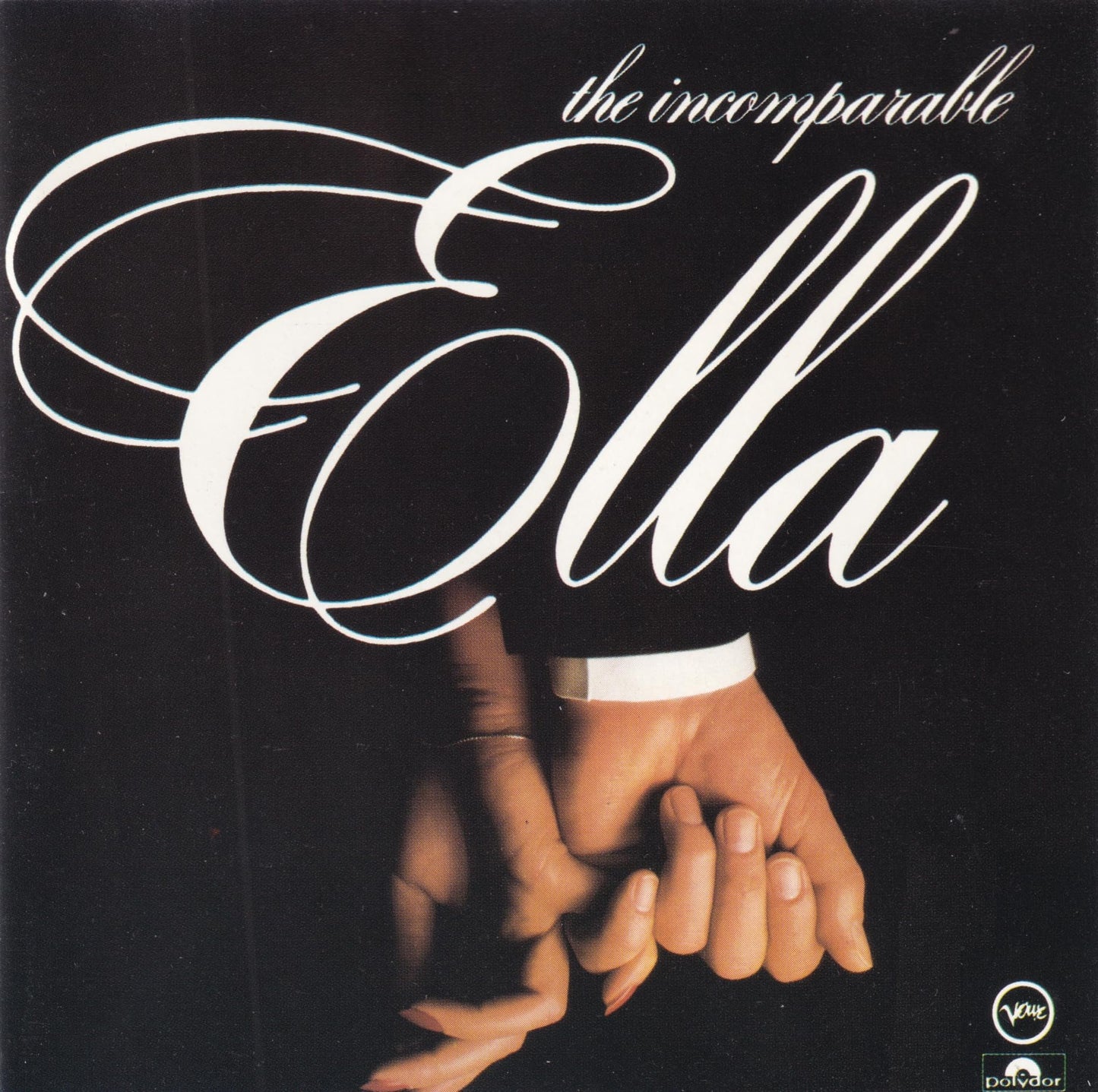 CD cover for Ella Fitzgerald’s “The Incomparable Ella” featuring clasped hands.
