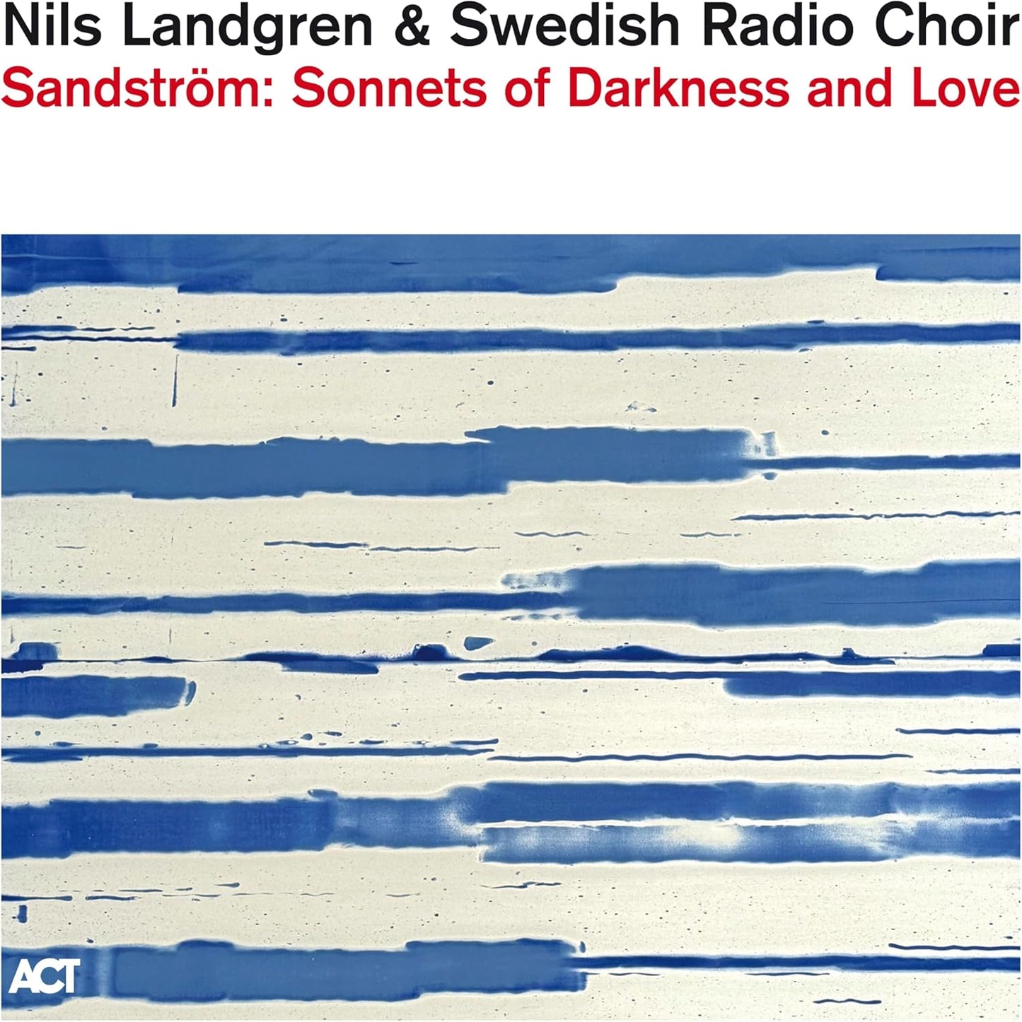 CD cover: abstract blue and white brushstrokes, "Sonnets of Darkness.