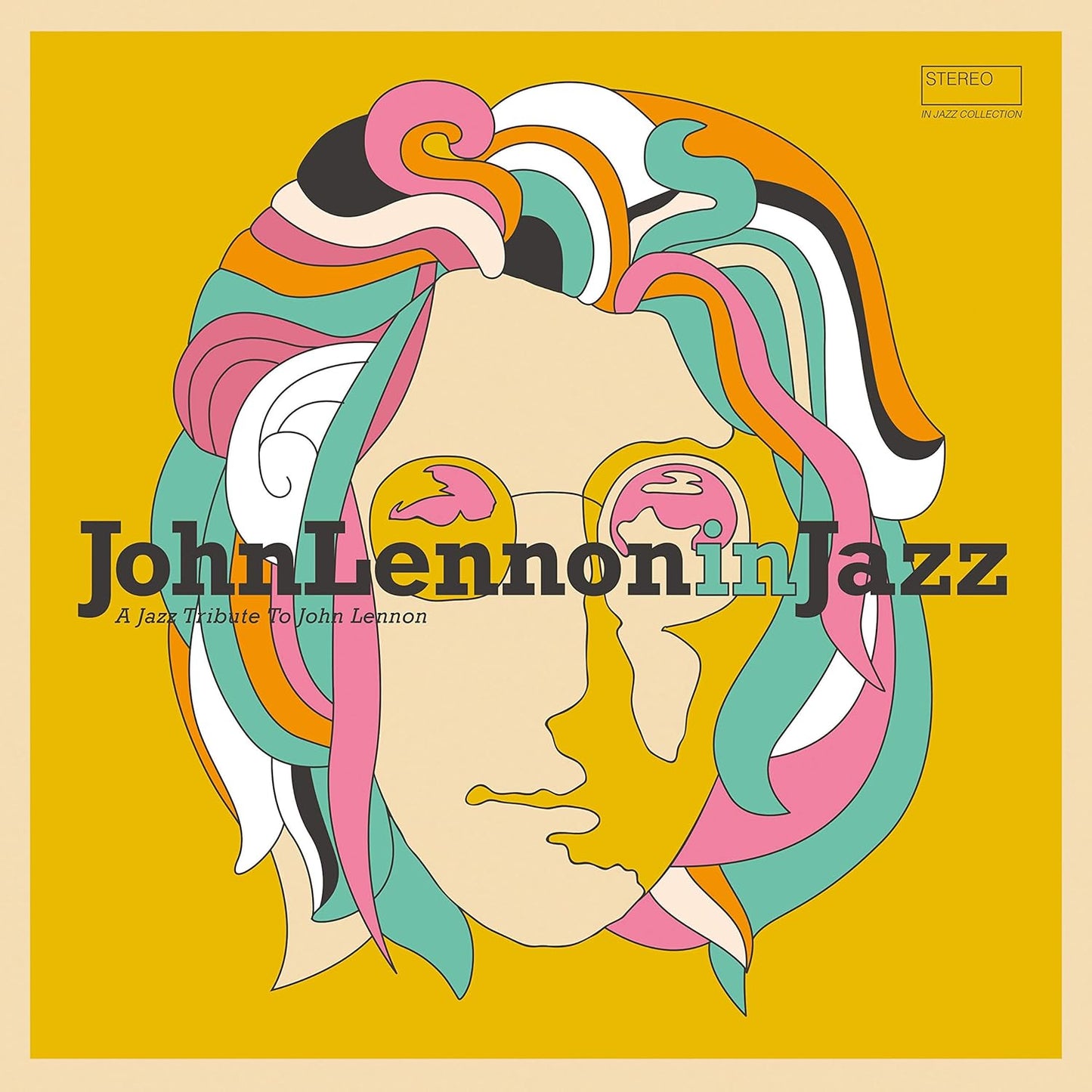 Vinyl record cover: stylized portrait of John Lennon in bright colors.