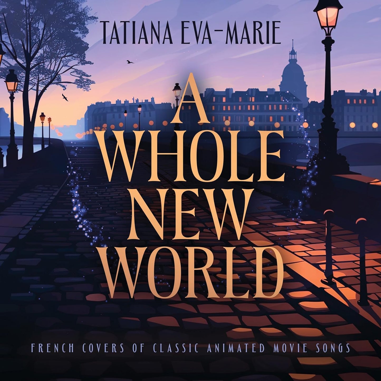 CD cover: cityscape, stairs, and text “A Whole New World” by Tatiana Eva-marie.