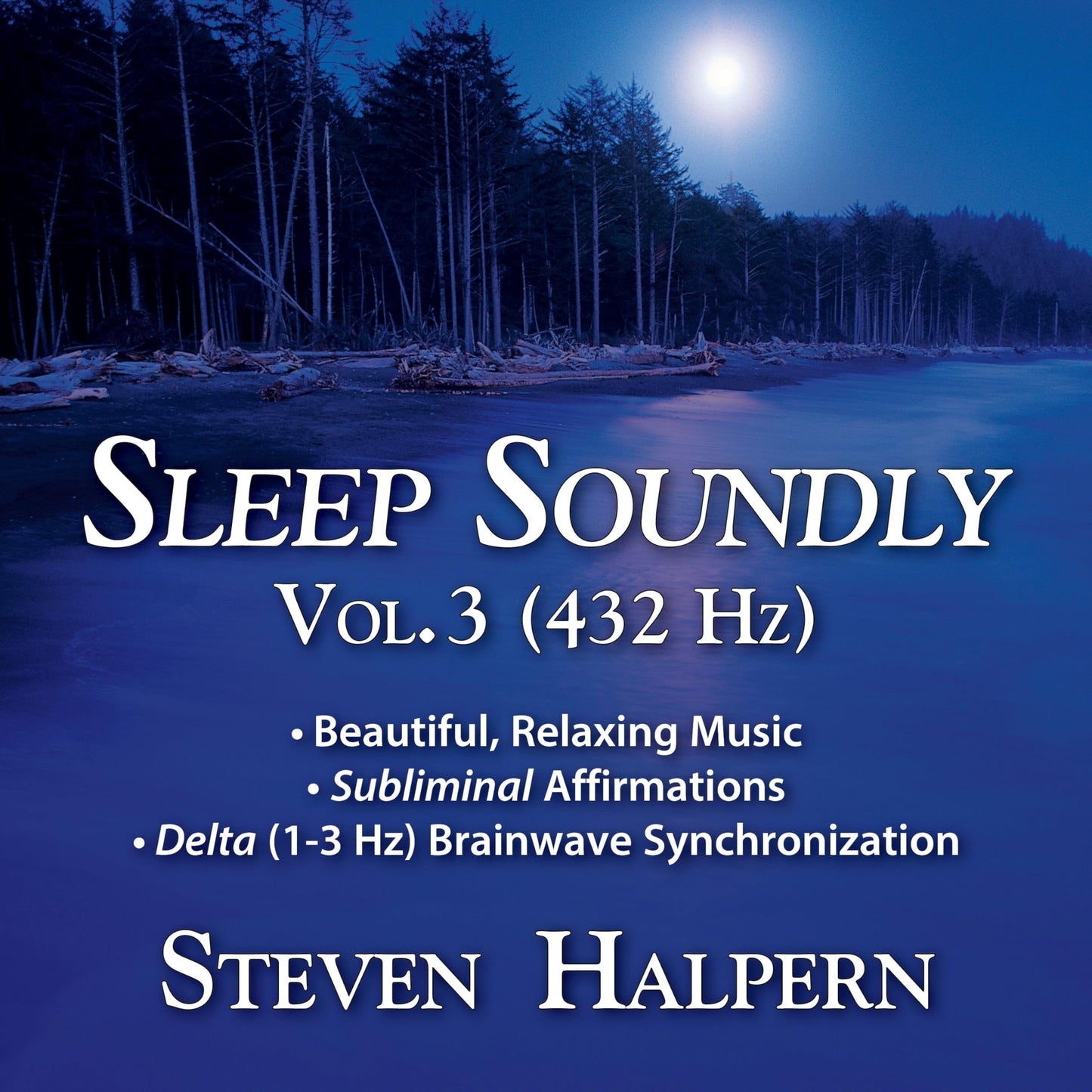 CD cover for “Sleep Soundly Vol. 3” with forest and lake scene.