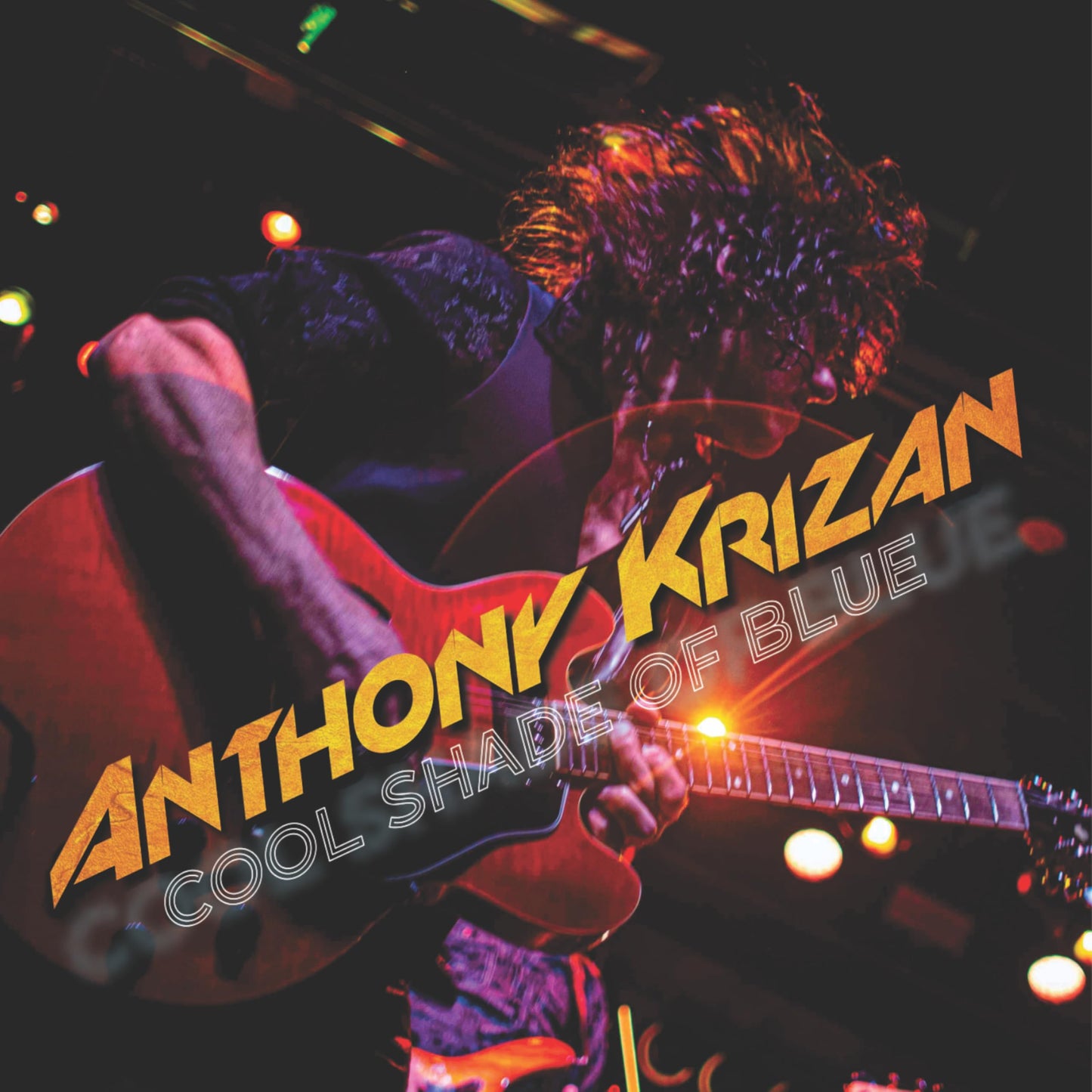 Anthony Krizan album cover featuring a musician playing a red guitar.