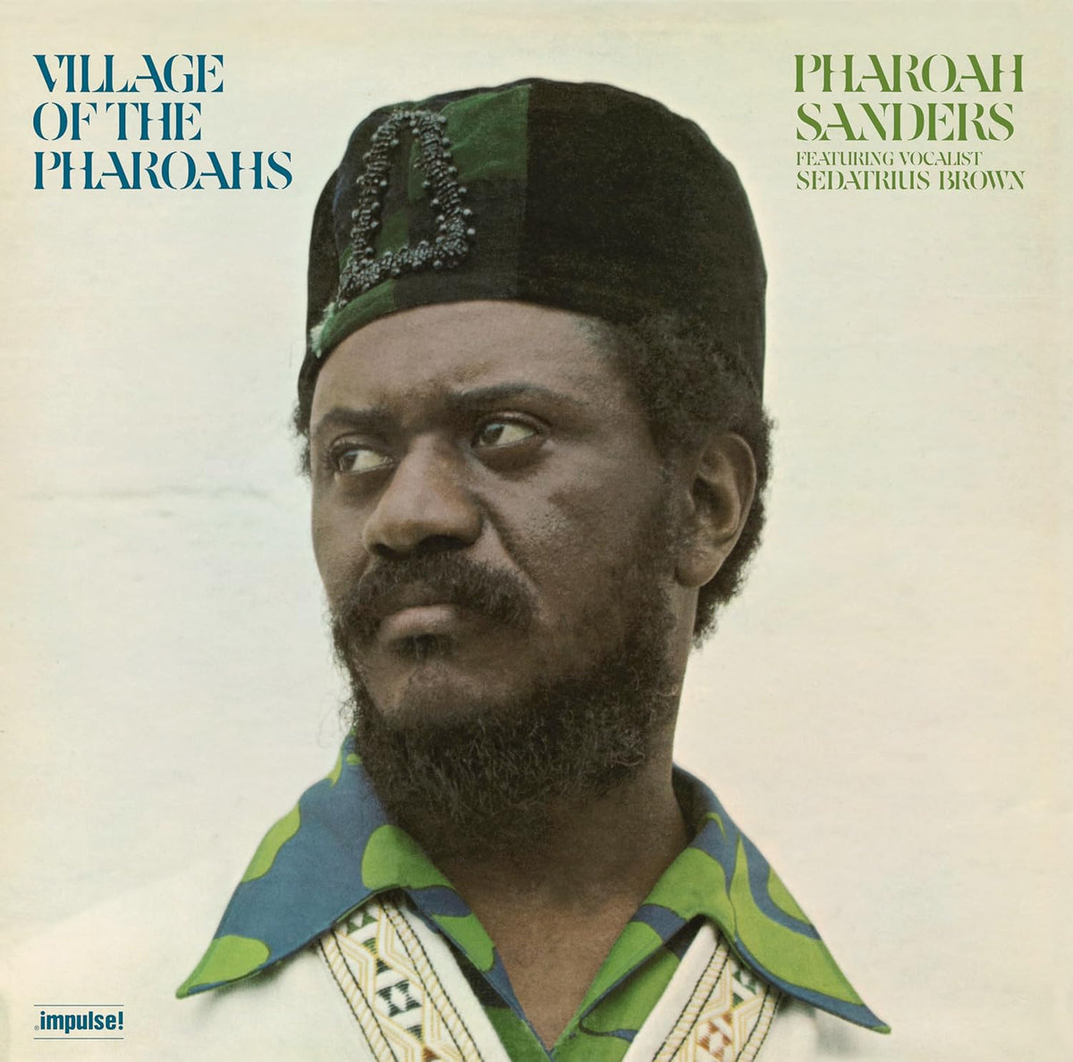 Album cover for "Village Of The Pharoahs" featuring Pharaoh Sanders.