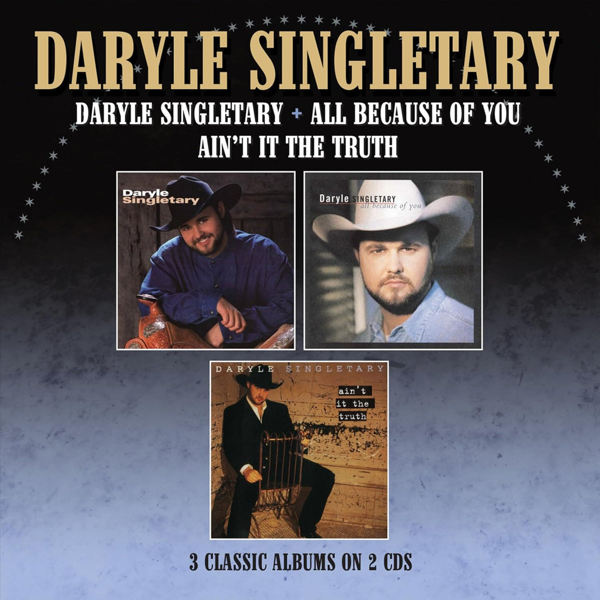CD cover for Daryle Singletary featuring artist portraits and album art.