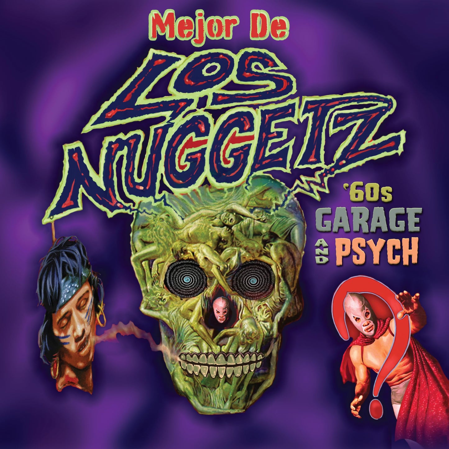 Album cover: surreal skull with luchador figures, text "Los Nuggets" and "Garage & Psych.