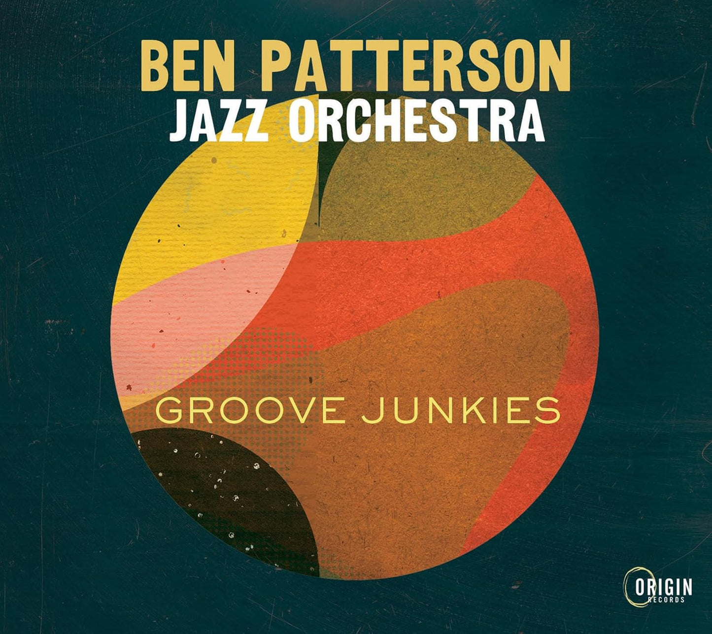 CD cover for Ben Patterson Jazz Orchestra’s “Groove Junkies” with abstract art.